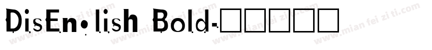 DisEnglish Bold字体转换